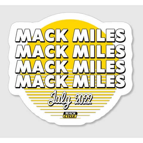 Mack Miles July Entry Sticker ( EVENT CLOSED )